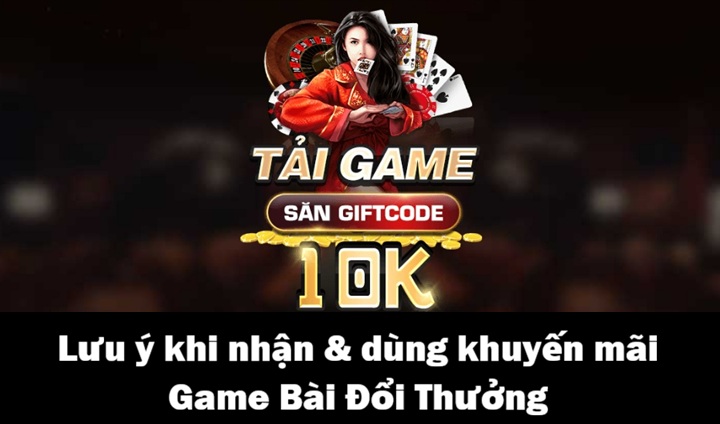 Khuyến mãi Game Bài Đổi Thưởng mới nhất 2026 4 Lưu ý quan trọng khi nhận & dùng khuyến mãi Game Bài Đổi Thưởng